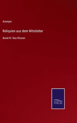 bokomslag Reliquien aus dem Mittelalter