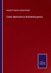 bokomslag Codex diplomaticus Brandenburgensis