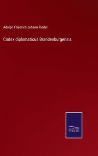 bokomslag Codex diplomaticus Brandenburgensis