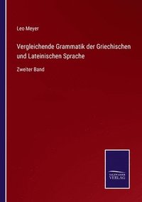 bokomslag Vergleichende Grammatik der Griechischen und Lateinischen Sprache