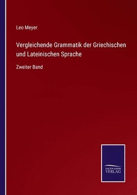 Vergleichende Grammatik der Griechischen und Lateinischen Sprache 1