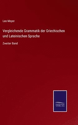bokomslag Vergleichende Grammatik der Griechischen und Lateinischen Sprache