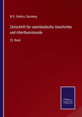 bokomslag Zeitschrift fr vaterlndische Geschichte und Alterthumskunde