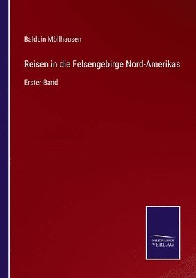 bokomslag Reisen in die Felsengebirge Nord-Amerikas