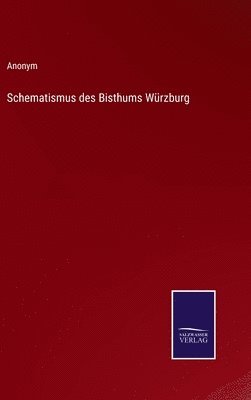 bokomslag Schematismus des Bisthums Wrzburg