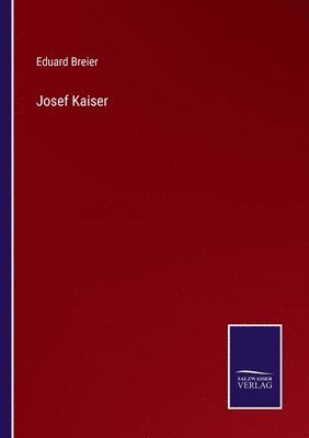 Josef Kaiser 1