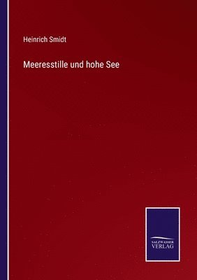 bokomslag Meeresstille und hohe See