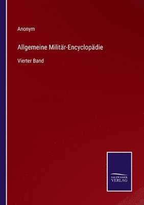 bokomslag Allgemeine Militar-Encyclopadie