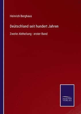 Deütschland seit hundert Jahren