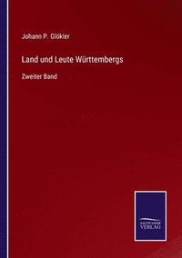 bokomslag Land und Leute Wrttembergs