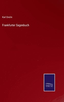 bokomslag Frankfurter Sagenbuch