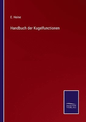bokomslag Handbuch der Kugelfunctionen