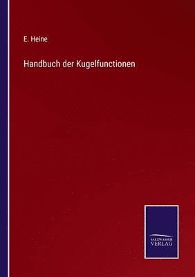 Handbuch der Kugelfunctionen 1