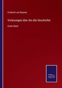 bokomslag Vorlesungen über die alte Geschichte