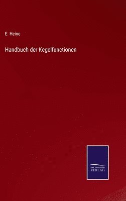 bokomslag Handbuch der Kegelfunctionen