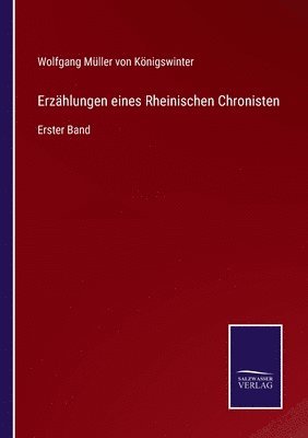 bokomslag Erzhlungen eines Rheinischen Chronisten