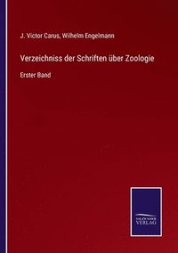 bokomslag Verzeichniss der Schriften uber Zoologie