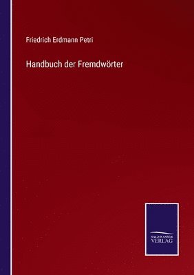 bokomslag Handbuch der Fremdwörter