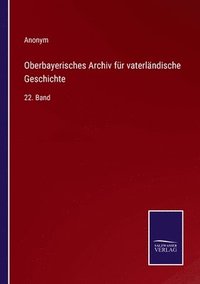 bokomslag Oberbayerisches Archiv fr vaterlndische Geschichte