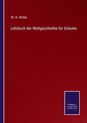 bokomslag Lehrbuch der Weltgeschichte fr Schulen