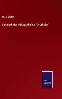 bokomslag Lehrbuch der Weltgeschichte für Schulen