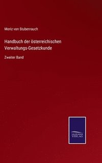 bokomslag Handbuch der sterreichischen Verwaltungs-Gesetzkunde