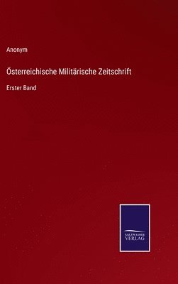 Anonym - Österreichische Militärische Zeitschrift, Inbunden