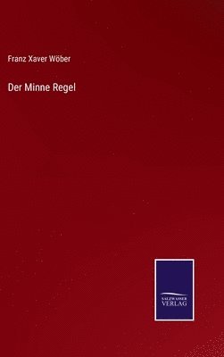 bokomslag Der Minne Regel