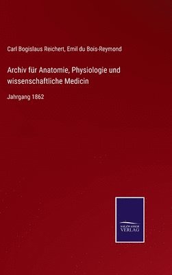 bokomslag Archiv fr Anatomie, Physiologie und wissenschaftliche Medicin