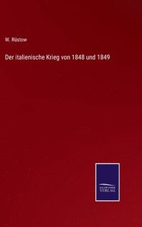 bokomslag Der italienische Krieg von 1848 und 1849