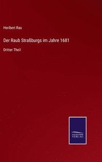 bokomslag Der Raub Straburgs im Jahre 1681