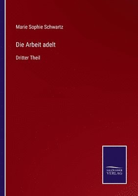Arbeit adelt