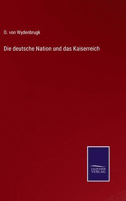 bokomslag deutsche Nation und das Kaiserreich