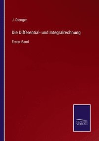 bokomslag Die Differential- und Integralrechnung