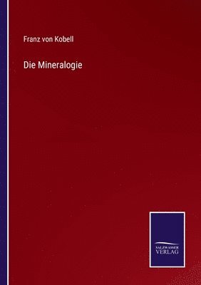 Die Mineralogie 1