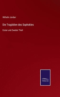 Die Tragdien des Sophokles 1