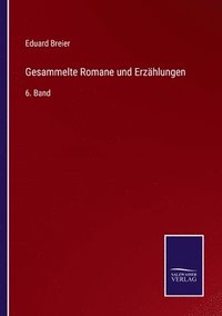 bokomslag Gesammelte Romane und Erzhlungen