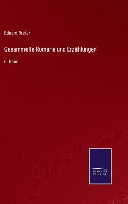 Gesammelte Romane und Erzhlungen 1