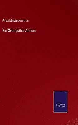 Gebirgsthal Afrikas