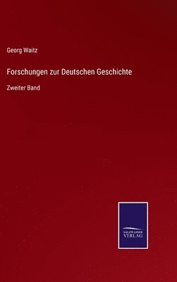 bokomslag Forschungen zur Deutschen Geschichte