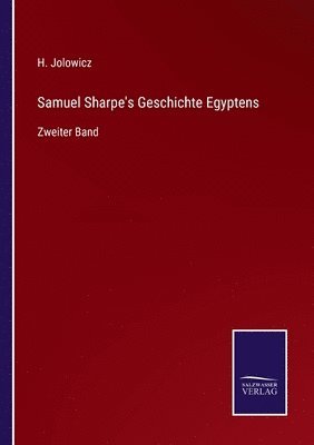 bokomslag Samuel Sharpe's Geschichte Egyptens