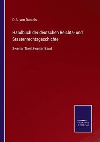 bokomslag Handbuch der deutschen Reichts- und Staatenrechtsgeschichte