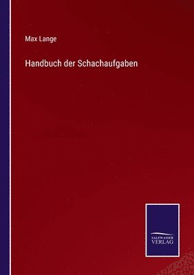 bokomslag Handbuch der Schachaufgaben