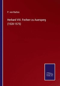 bokomslag Herbard VIII. Freiherr zu Auersperg (1528-1575)