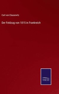bokomslag Feldzug von 1815 in Frankreich