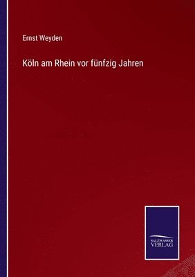 bokomslag Kln am Rhein vor fnfzig Jahren