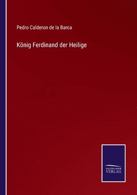 bokomslag König Ferdinand der Heilige