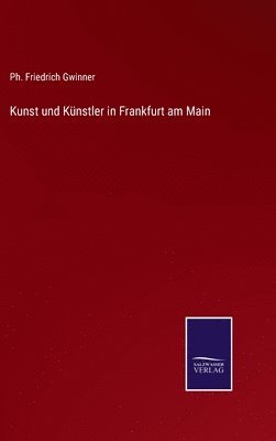 bokomslag Kunst und Künstler in Frankfurt am Main