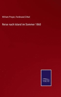 Reise nach Island im Sommer 1860 1