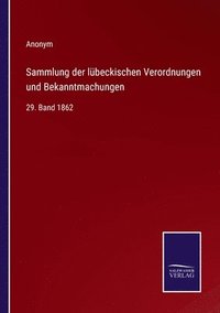 bokomslag Sammlung der lubeckischen Verordnungen und Bekanntmachungen